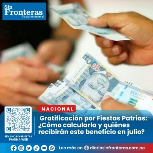 Gratificación por Fiestas Patrias: ¿Cómo calcularla y quiénes recibirán este beneficio en julio?