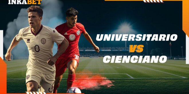 Pronóstico Universitario vs Cienciano: ¿la primera victoria en la Liga 1?