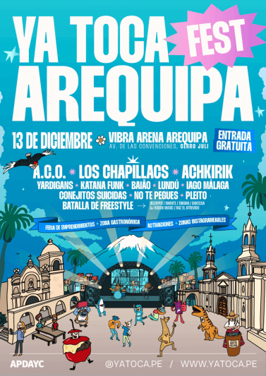 Ya Toca Fest Arequipa 2025: la voz joven llena de energía el Vibra Arena en Cerro Juli 1 AficheA3 YaToca AQP